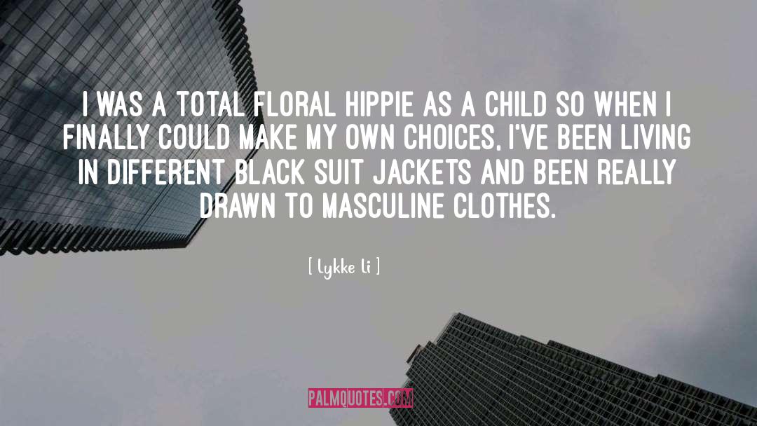 Hippie quotes by Lykke Li