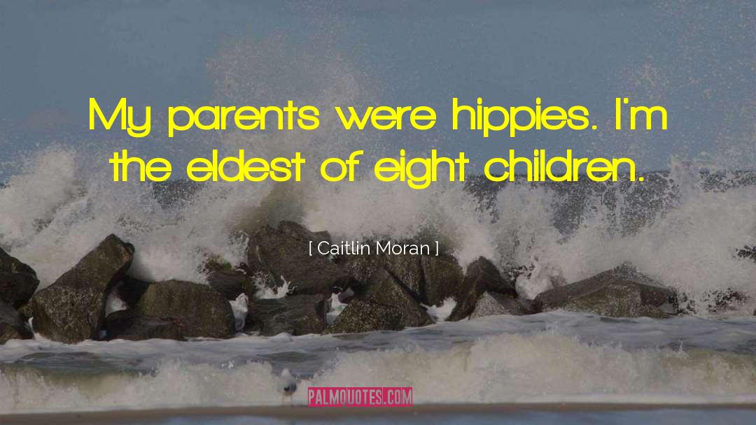 Hippies quotes by Caitlin Moran