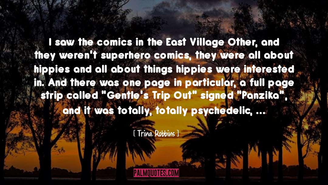 Hippies quotes by Trina Robbins