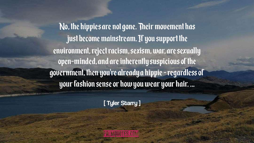 Hippies quotes by Tyler Starry