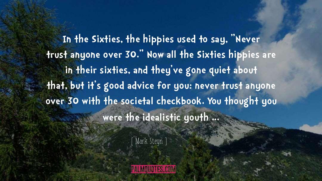 Hippies quotes by Mark Steyn