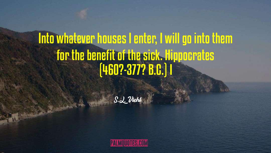 Hippocrates quotes by S.L. Viehl