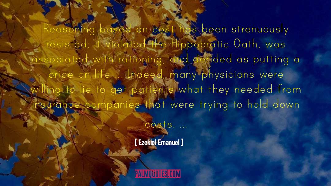 Hippocratic Oath quotes by Ezekiel Emanuel