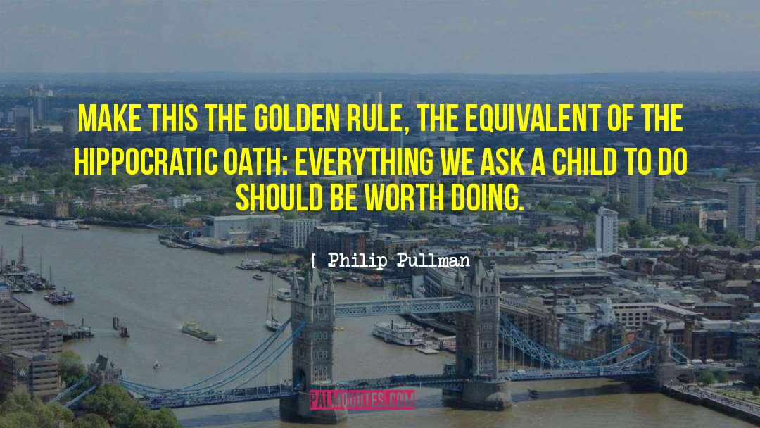 Hippocratic Oath quotes by Philip Pullman