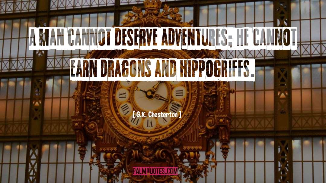 Hippogriffs quotes by G.K. Chesterton