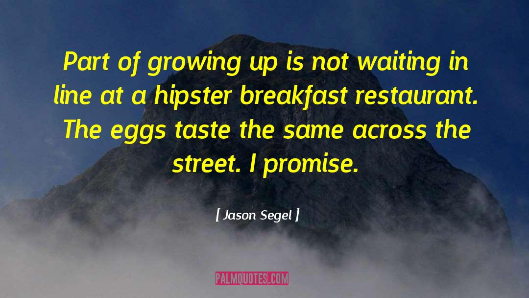 Hipster quotes by Jason Segel