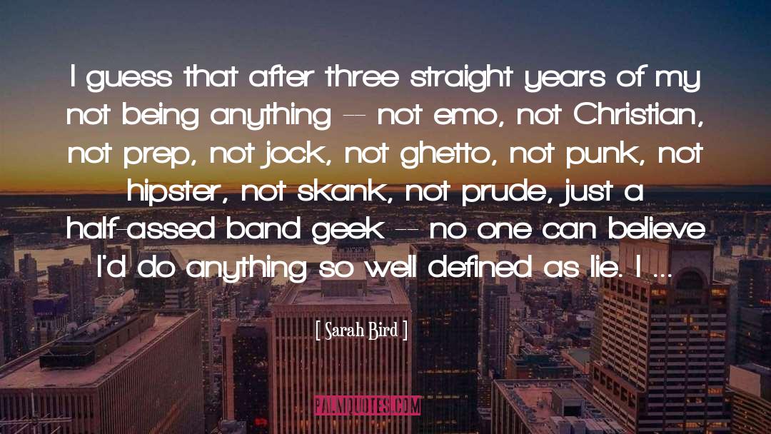 Hipster quotes by Sarah Bird