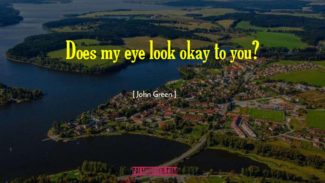 Hipster quotes by John Green