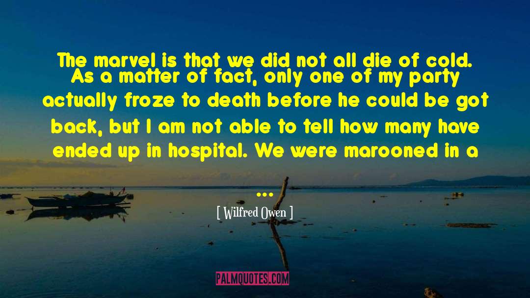 Hiranandani Hospital Powai quotes by Wilfred Owen