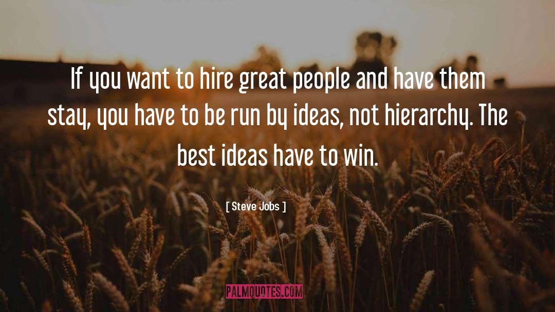 Hire quotes by Steve Jobs