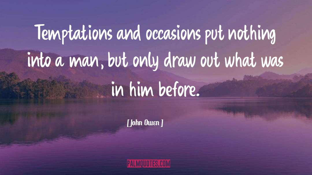 Hired Man quotes by John Owen