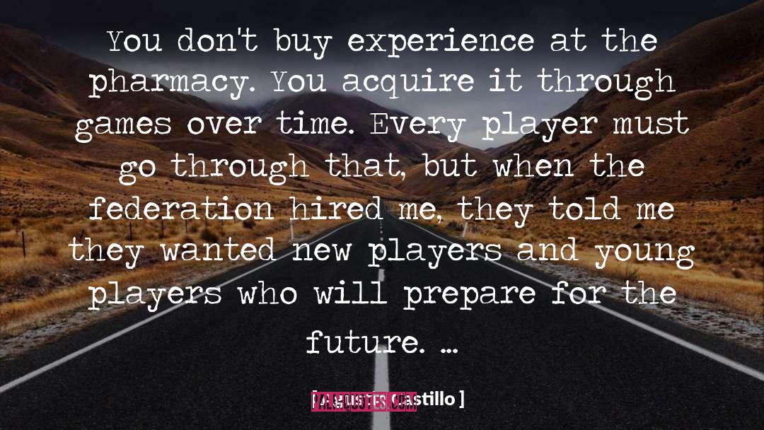Hired quotes by Agustin Castillo