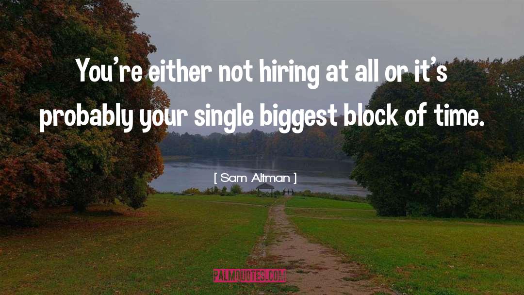Hiring quotes by Sam Altman