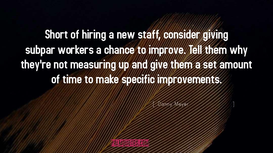 Hiring quotes by Danny Meyer