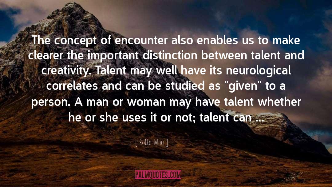 Hiring Talent quotes by Rollo May