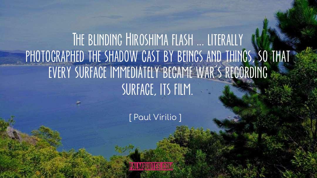 Hiroshima And Nagasaki quotes by Paul Virilio