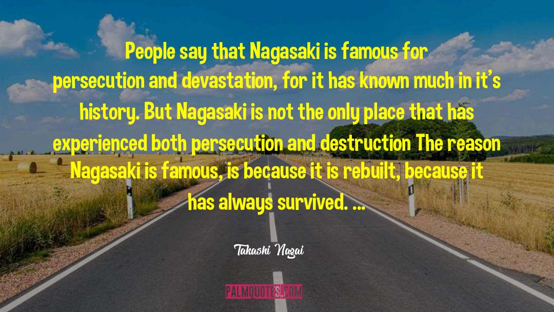 Hiroshima And Nagasaki quotes by Takashi Nagai