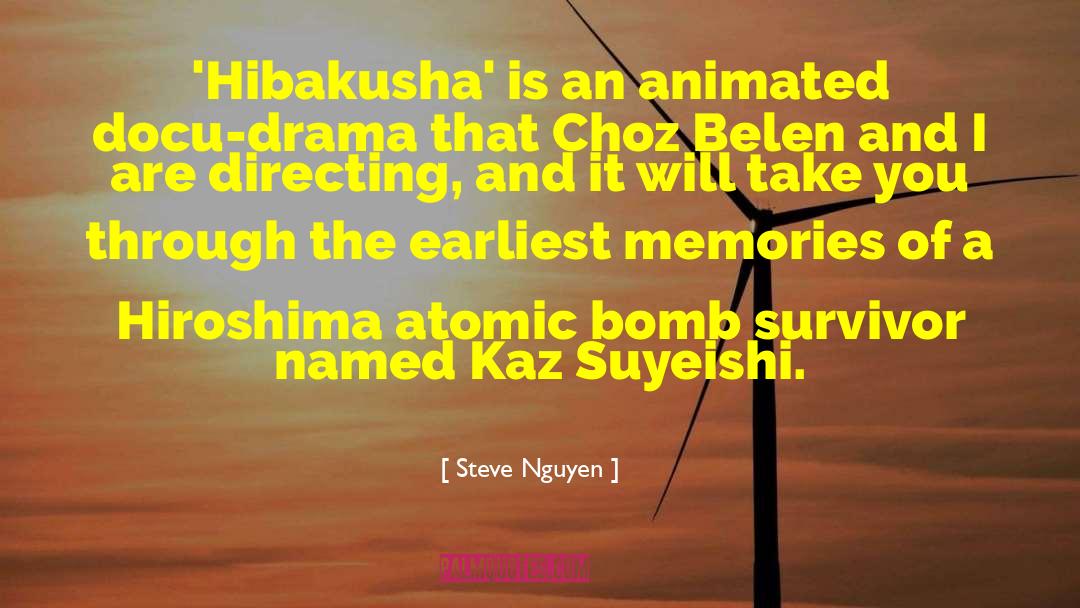 Hiroshima And Nagasaki quotes by Steve Nguyen