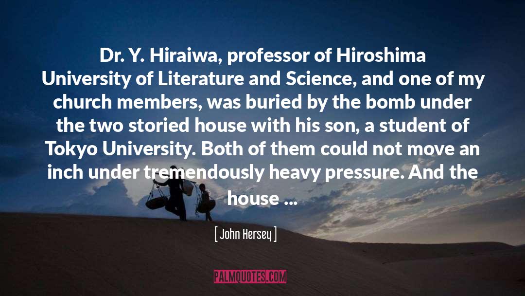 Hiroshima And Nagasaki quotes by John Hersey