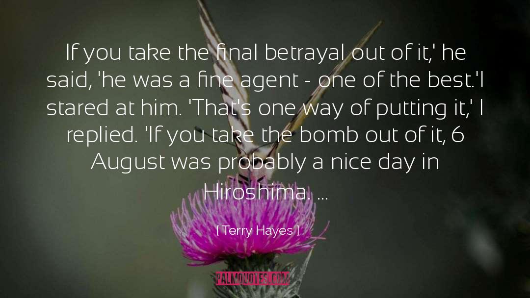 Hiroshima quotes by Terry Hayes