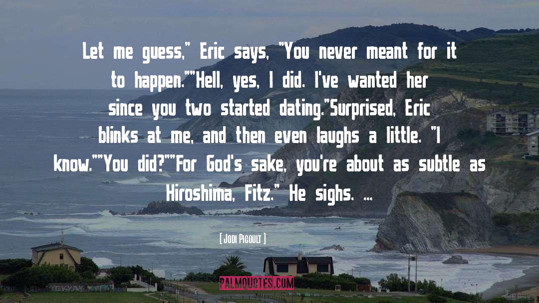 Hiroshima quotes by Jodi Picoult