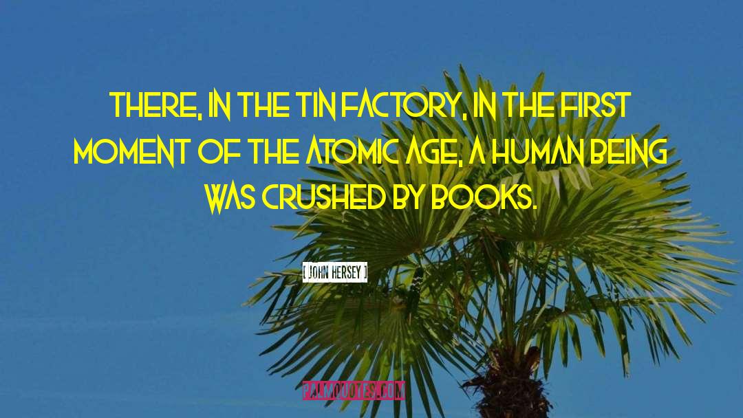 Hiroshima quotes by John Hersey