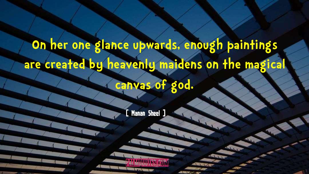 His Canvas quotes by Manan Sheel