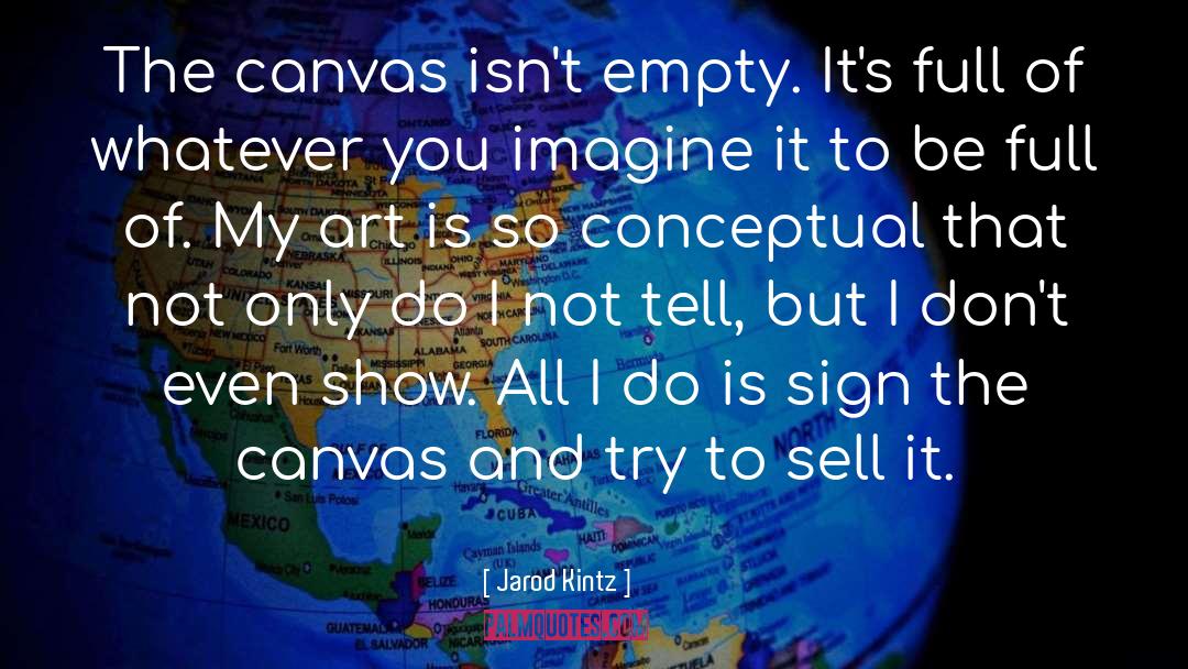 His Canvas quotes by Jarod Kintz