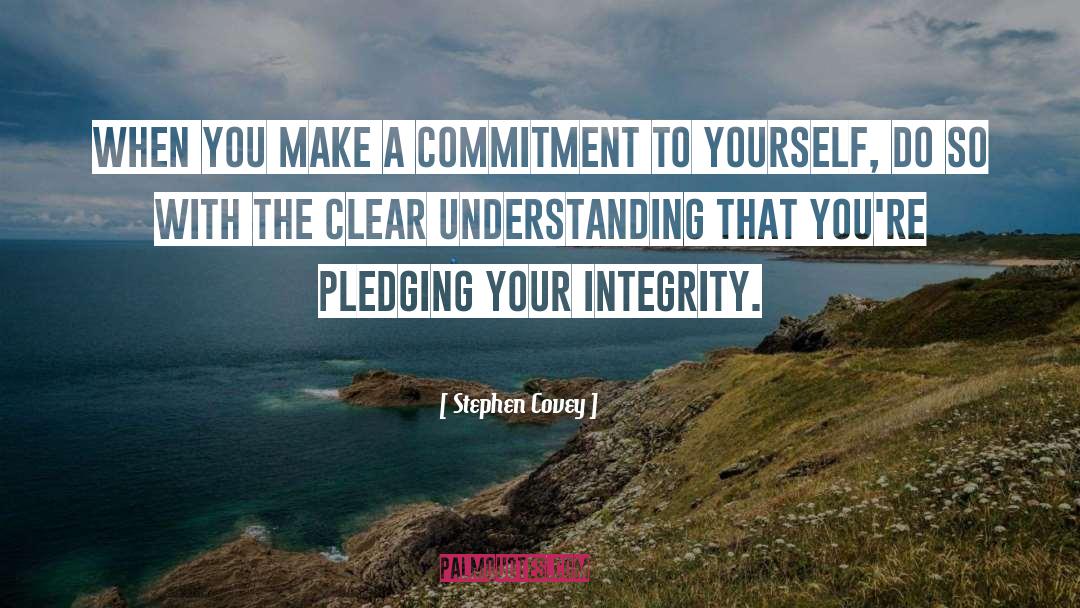 His Commitment quotes by Stephen Covey