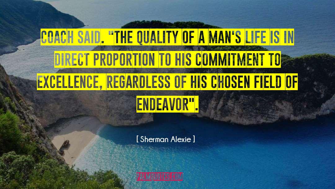 His Commitment quotes by Sherman Alexie