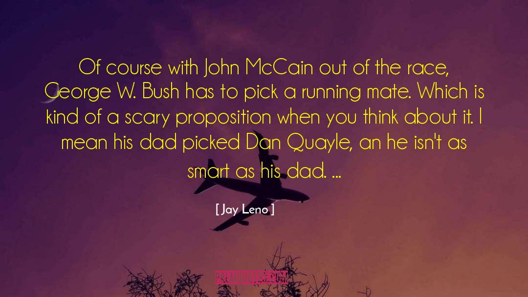 His Dad quotes by Jay Leno
