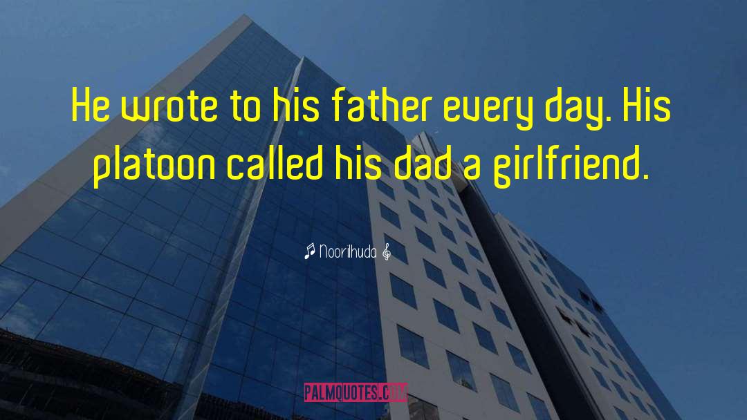 His Dad quotes by Noorilhuda