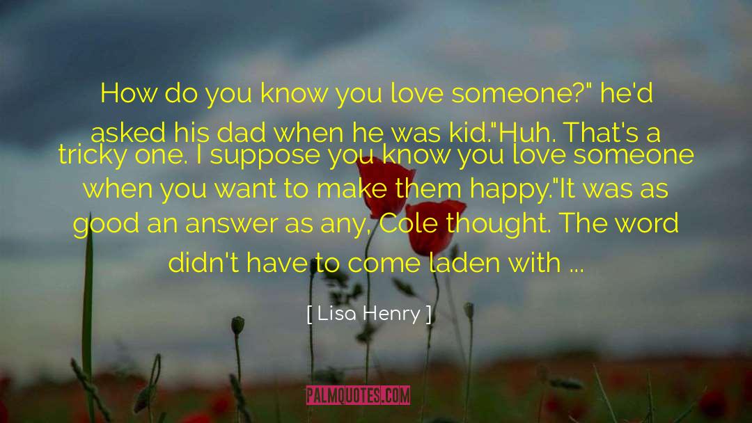 His Dad quotes by Lisa Henry