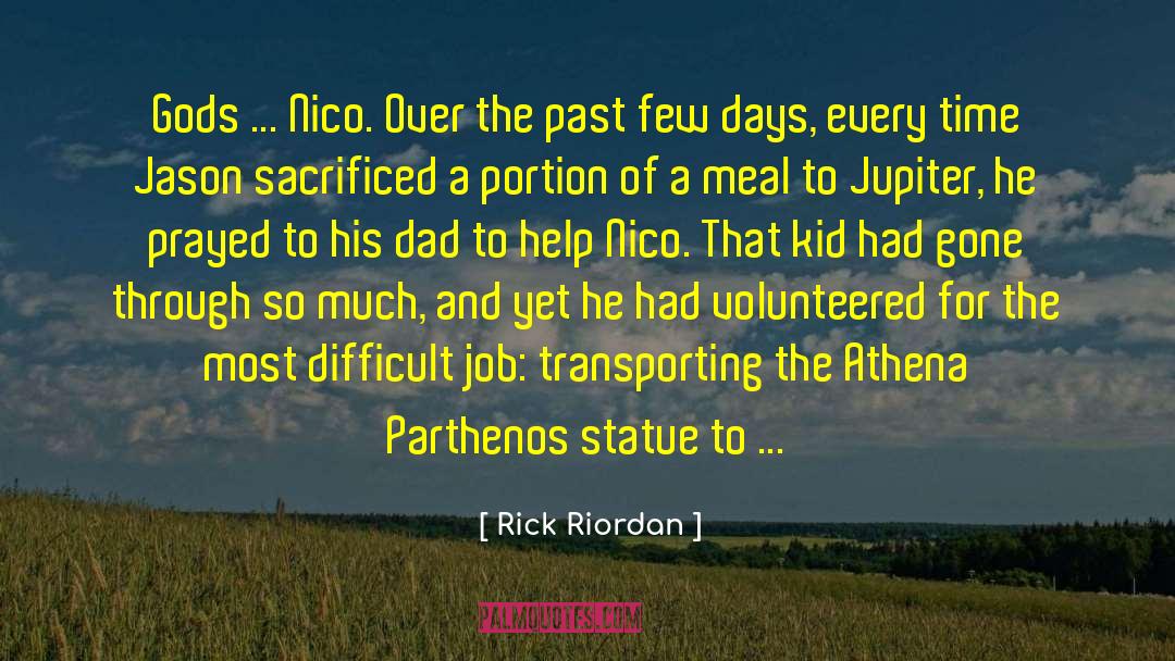 His Dad quotes by Rick Riordan