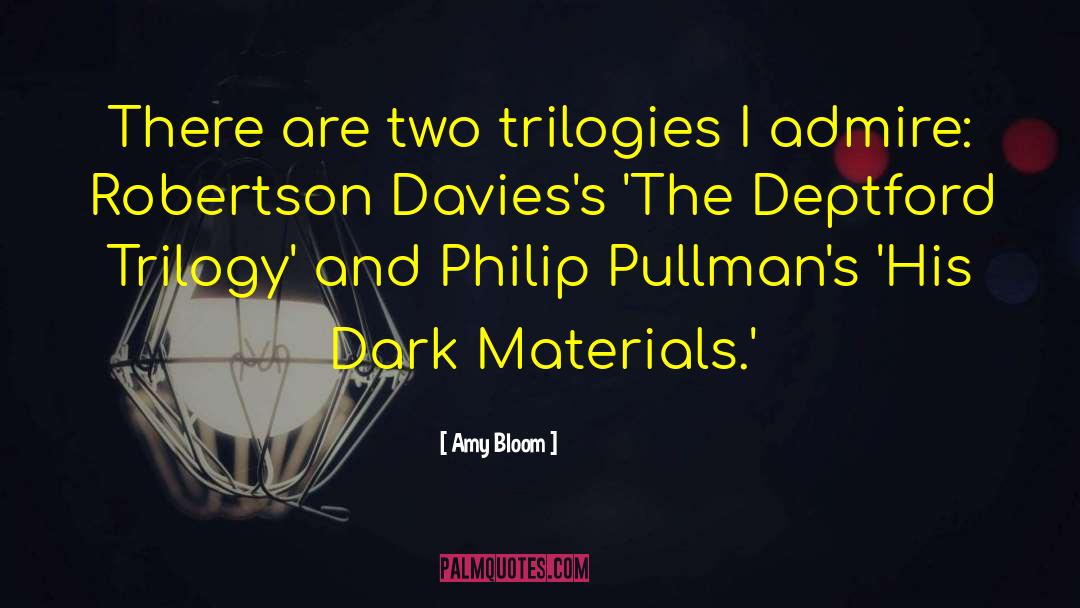 His Dark Materials quotes by Amy Bloom