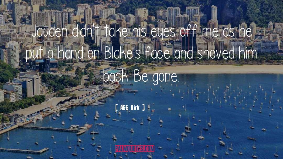 His Eyes quotes by A&E Kirk