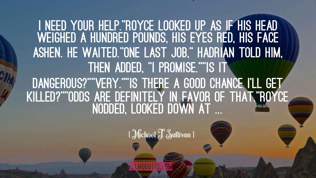 His Eyes quotes by Michael J. Sullivan