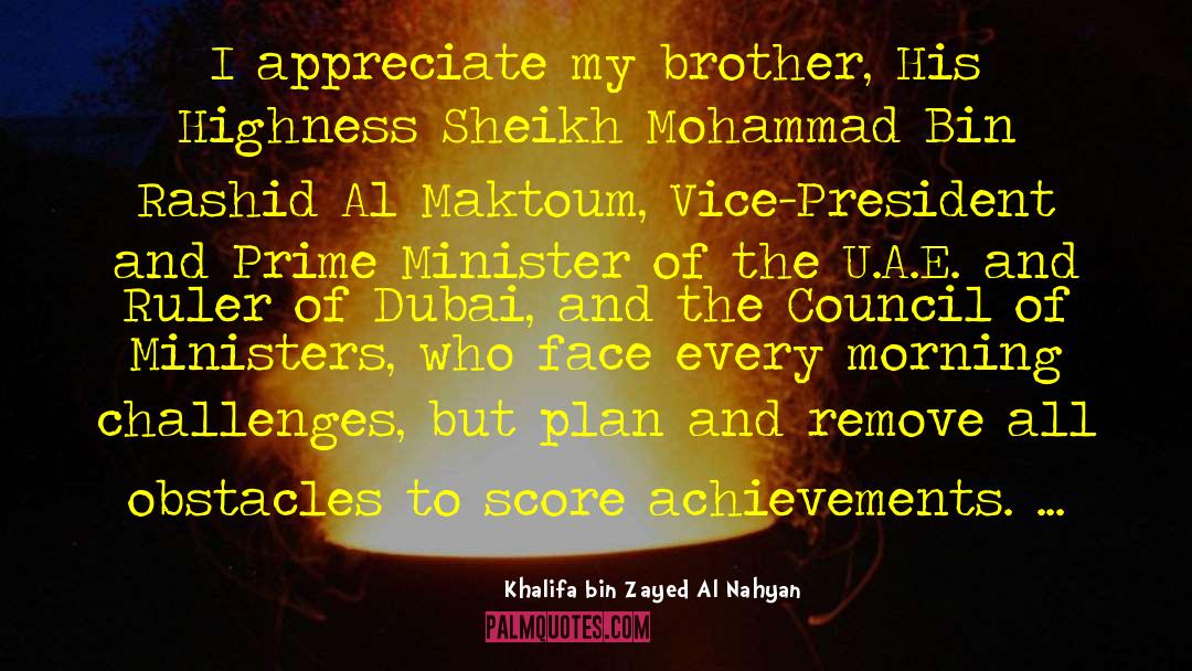 His Highness quotes by Khalifa Bin Zayed Al Nahyan