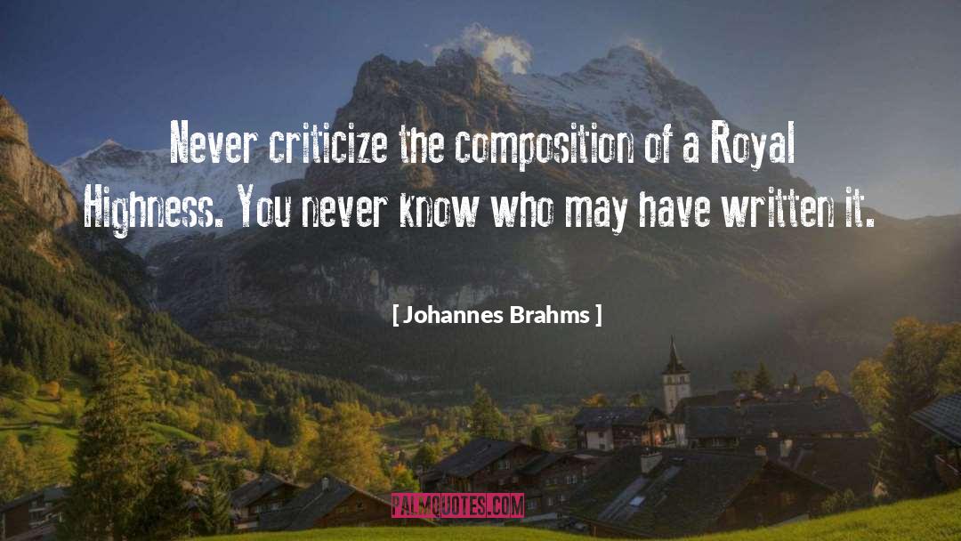 His Highness quotes by Johannes Brahms