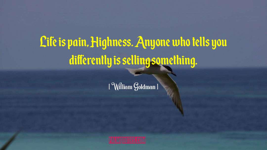 His Highness quotes by William Goldman