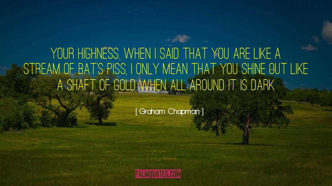 His Highness quotes by Graham Chapman