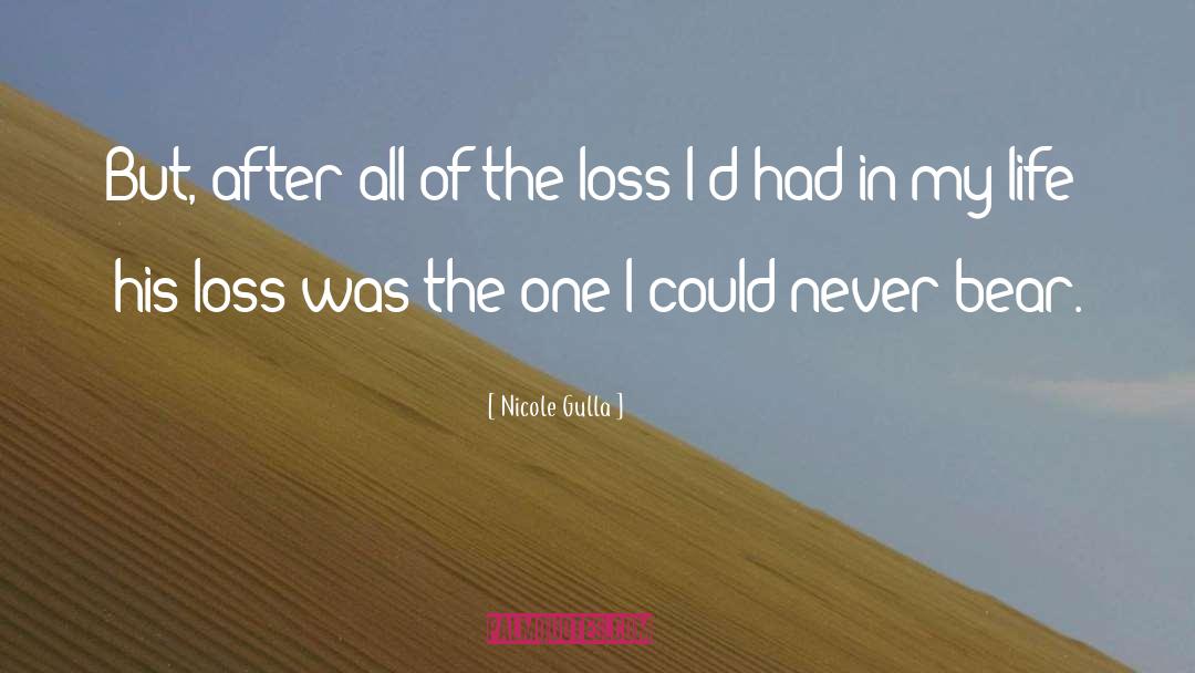 His Loss quotes by Nicole Gulla