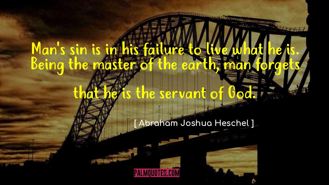 His Master S Voice quotes by Abraham Joshua Heschel