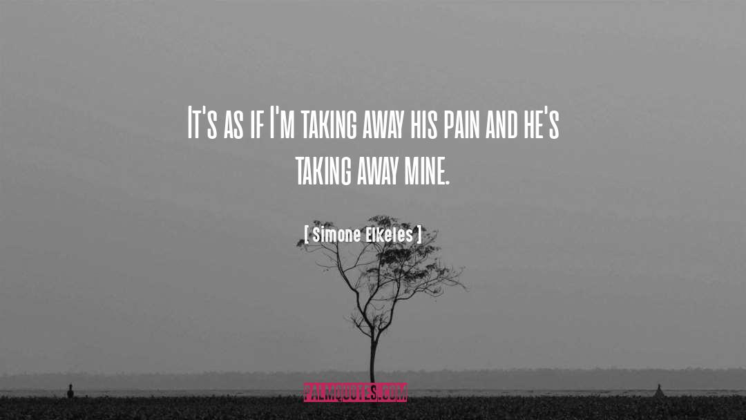 His Pain quotes by Simone Elkeles