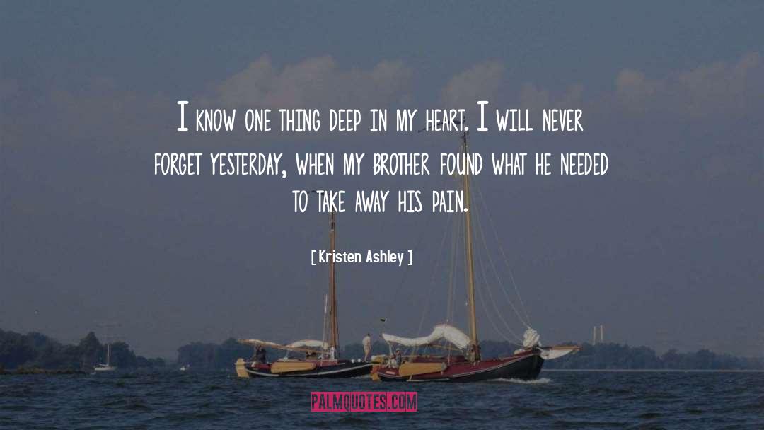 His Pain quotes by Kristen Ashley