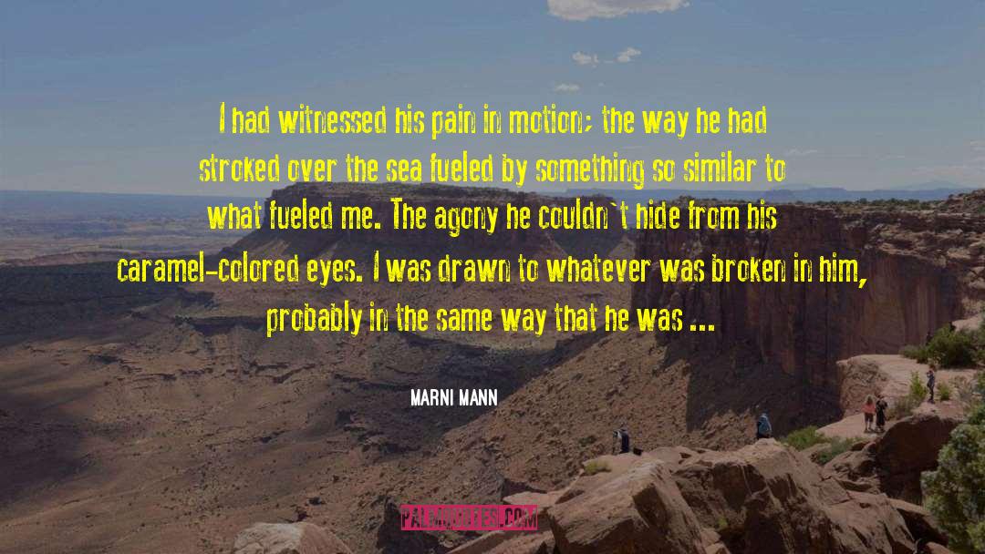 His Pain quotes by Marni Mann
