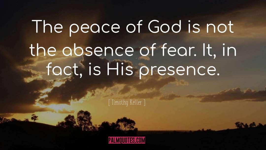 His Presence quotes by Timothy Keller