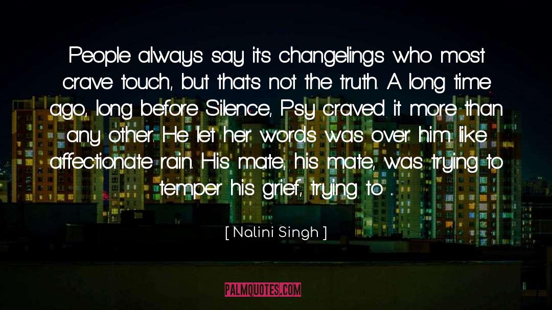 His quotes by Nalini Singh