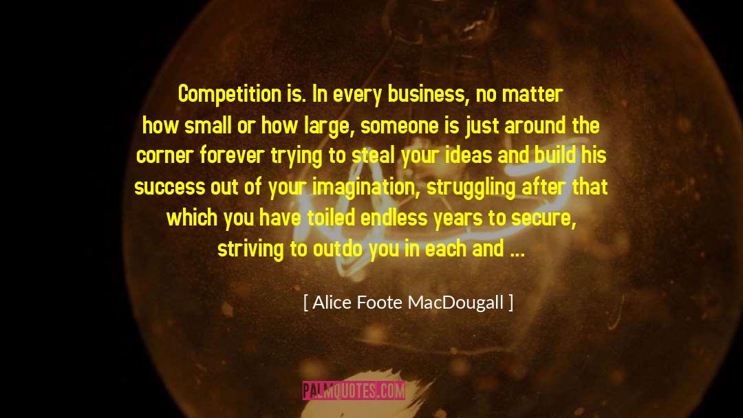 His Success quotes by Alice Foote MacDougall