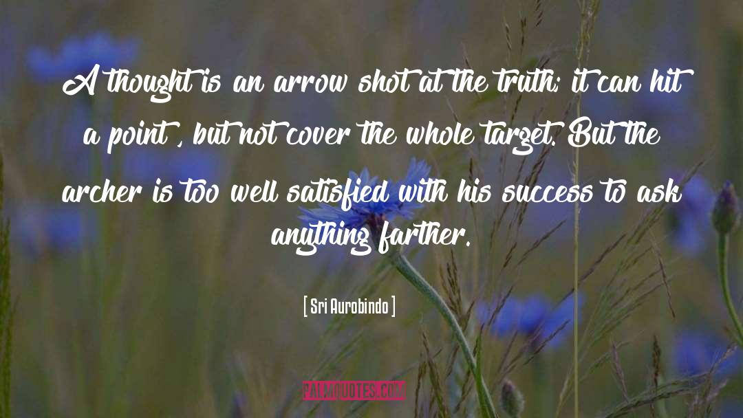 His Success quotes by Sri Aurobindo